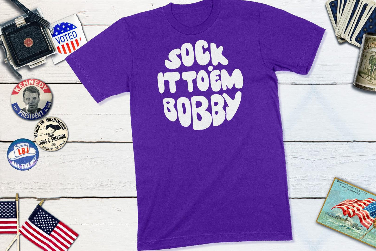 Robert F Kennedy - Sock It To Em Bobby - RFK Shirt-Unisex T-shirt-Yesteeyear