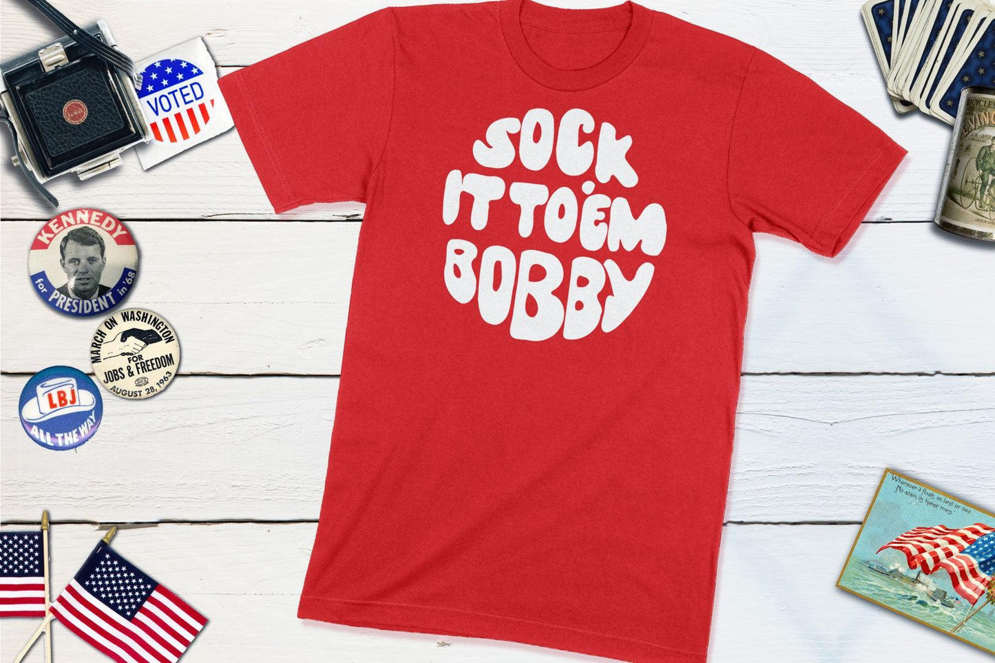 Robert F Kennedy - Sock It To Em Bobby - RFK Shirt-Unisex T-shirt-Yesteeyear