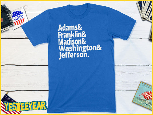 US Founding Fathers - Washington, Franklin, Adams, Madison, Jefferson-Unisex T-shirt-Yesteeyear
