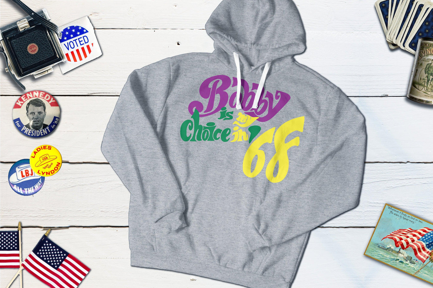 Bobby Is My Choice In '68 RFK Political Campaign Button-Hooded Sweatshirt-Yesteeyear