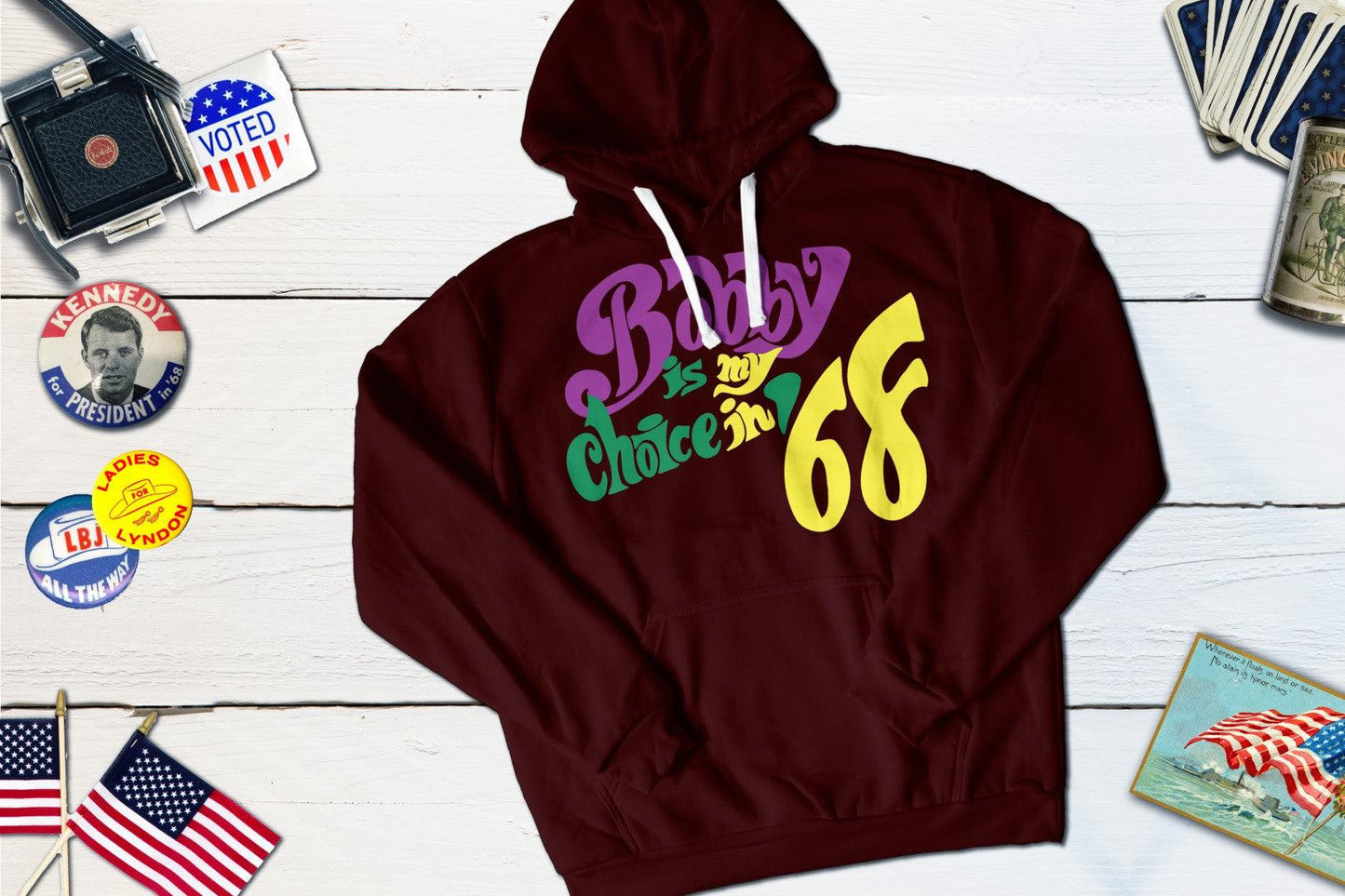 Bobby Is My Choice In '68 RFK Political Campaign Button-Hooded Sweatshirt-Yesteeyear