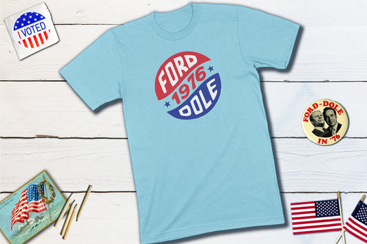 Gerald Ford & Bob Dole in 1976 Political Campaign Button-Unisex T-shirt-Yesteeyear