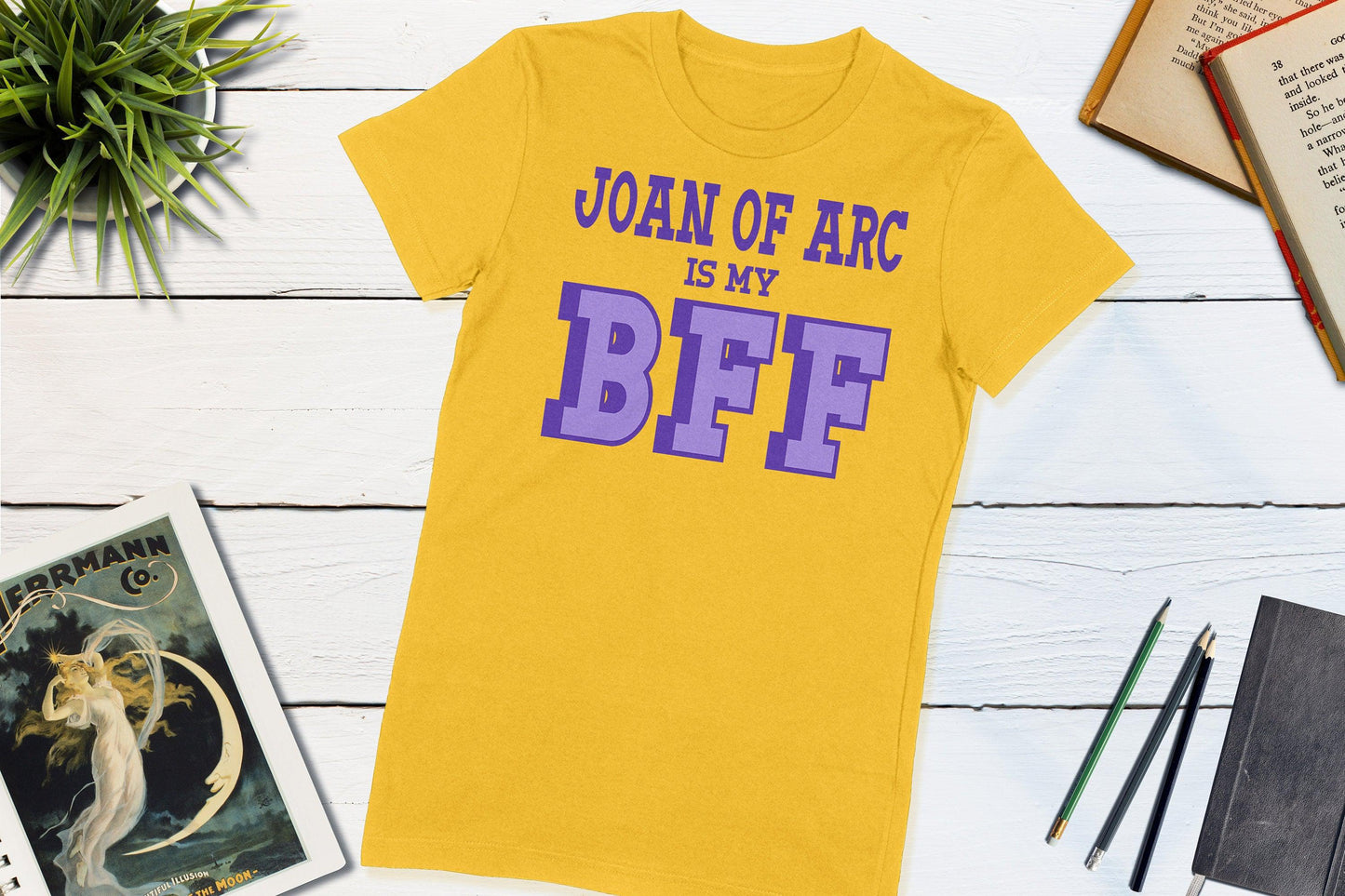 Great Women of History - Joan of Arc is my BFF-Women's T-shirt-Yesteeyear