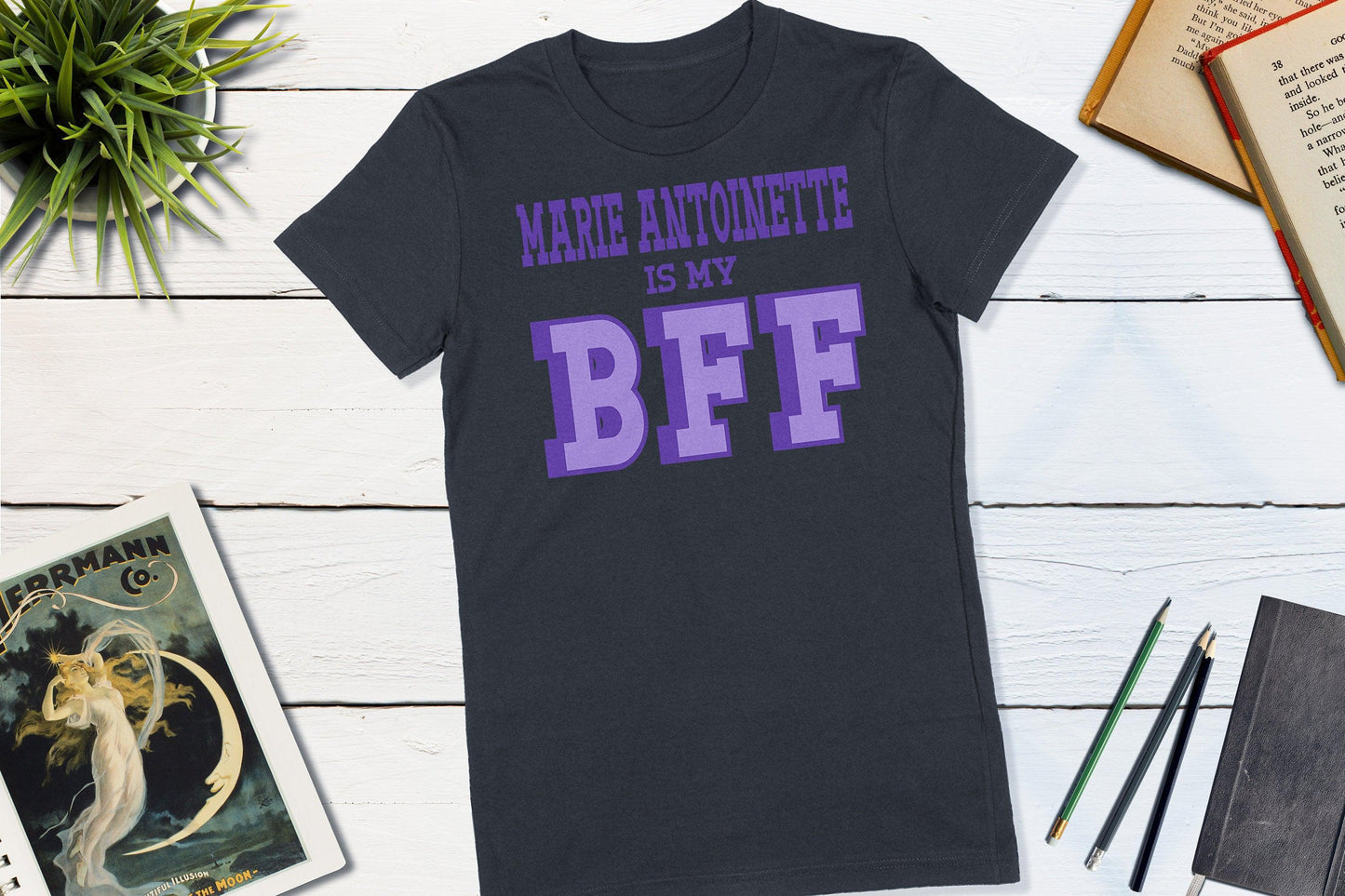 Great Women of History - Marie Antoinette is my BFF-Women's T-shirt-Yesteeyear