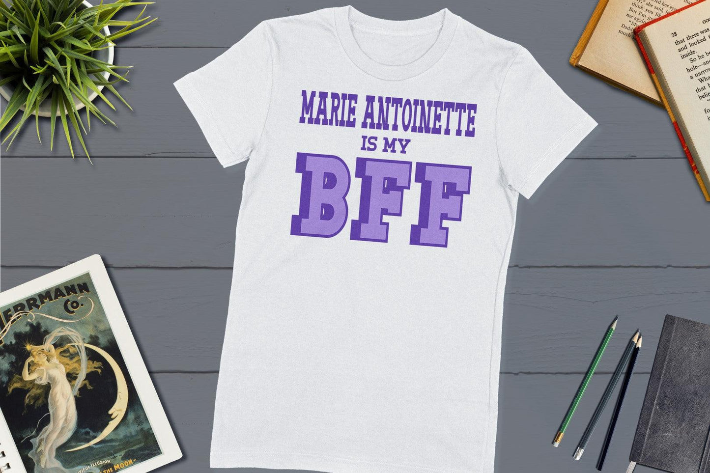 Great Women of History - Marie Antoinette is my BFF-Women's T-shirt-Yesteeyear