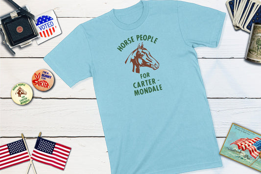 Horse People For Carter & Mondale - Jimmy Carter Presidential Campaign Button-Unisex T-shirt-Yesteeyear