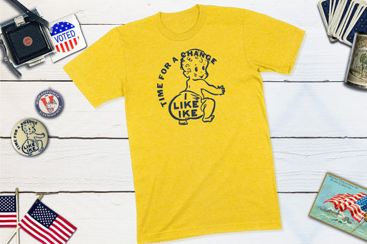I Like Ike - Time for A Change - Dwight Eisenhower Political Campaign Button-Unisex T-shirt-Yesteeyear