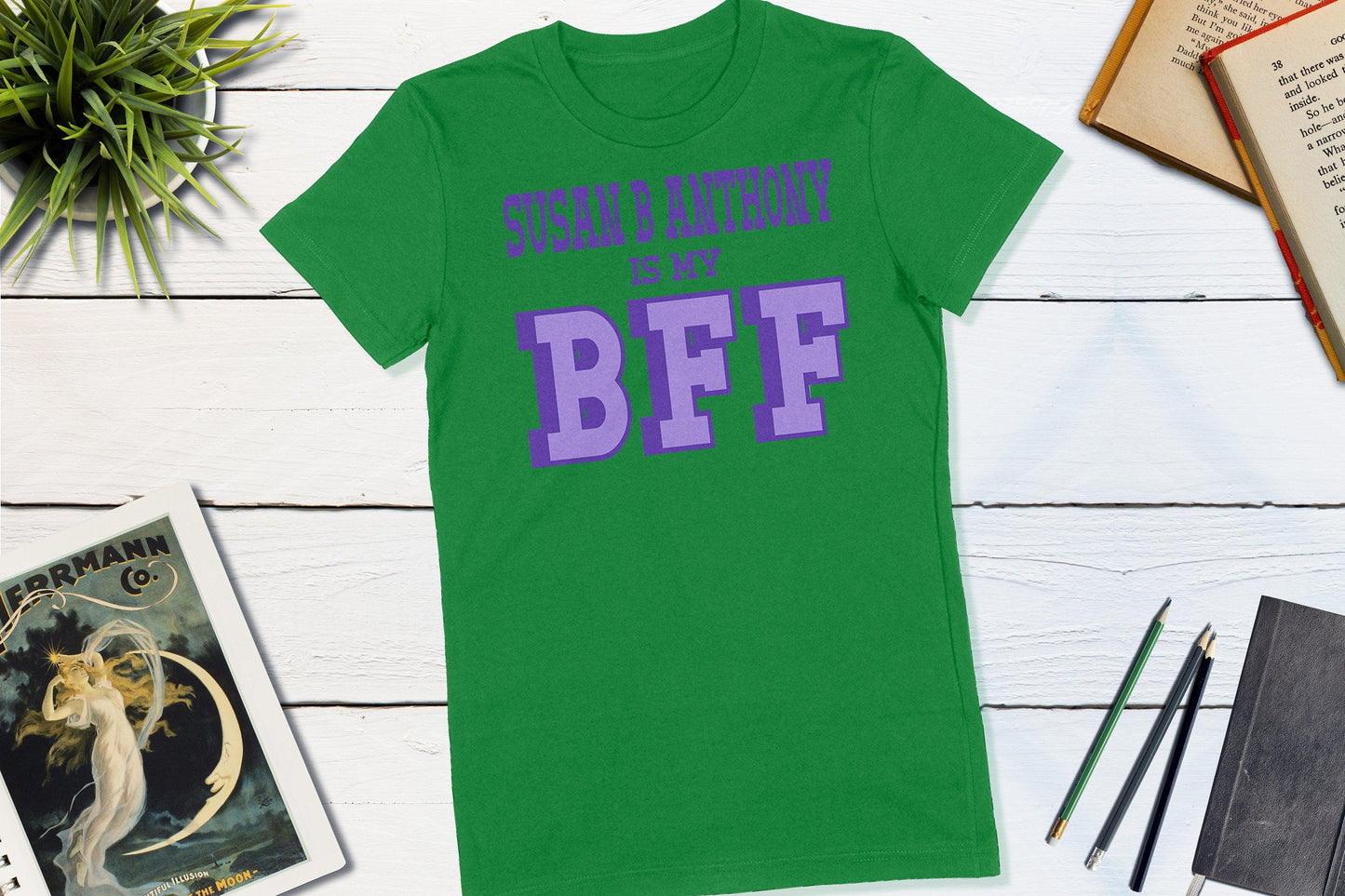 Susan B Anthony is my BFF - US Women's Suffrage-Unisex T-shirt-Yesteeyear