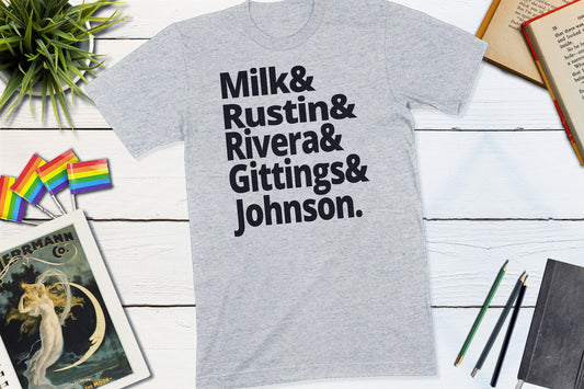 US Gay Right's Activists - LGBT History - Milk, Rustin, Rivera, Gittings, Johnson-Unisex T-shirt-Yesteeyear