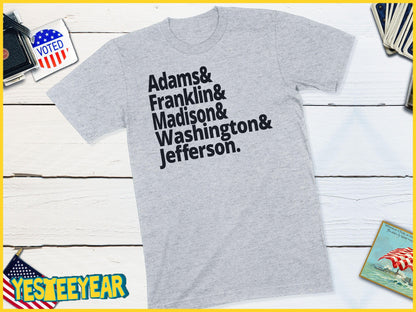 US Founding Fathers - Washington, Franklin, Adams, Madison, Jefferson-Unisex T-shirt-Yesteeyear
