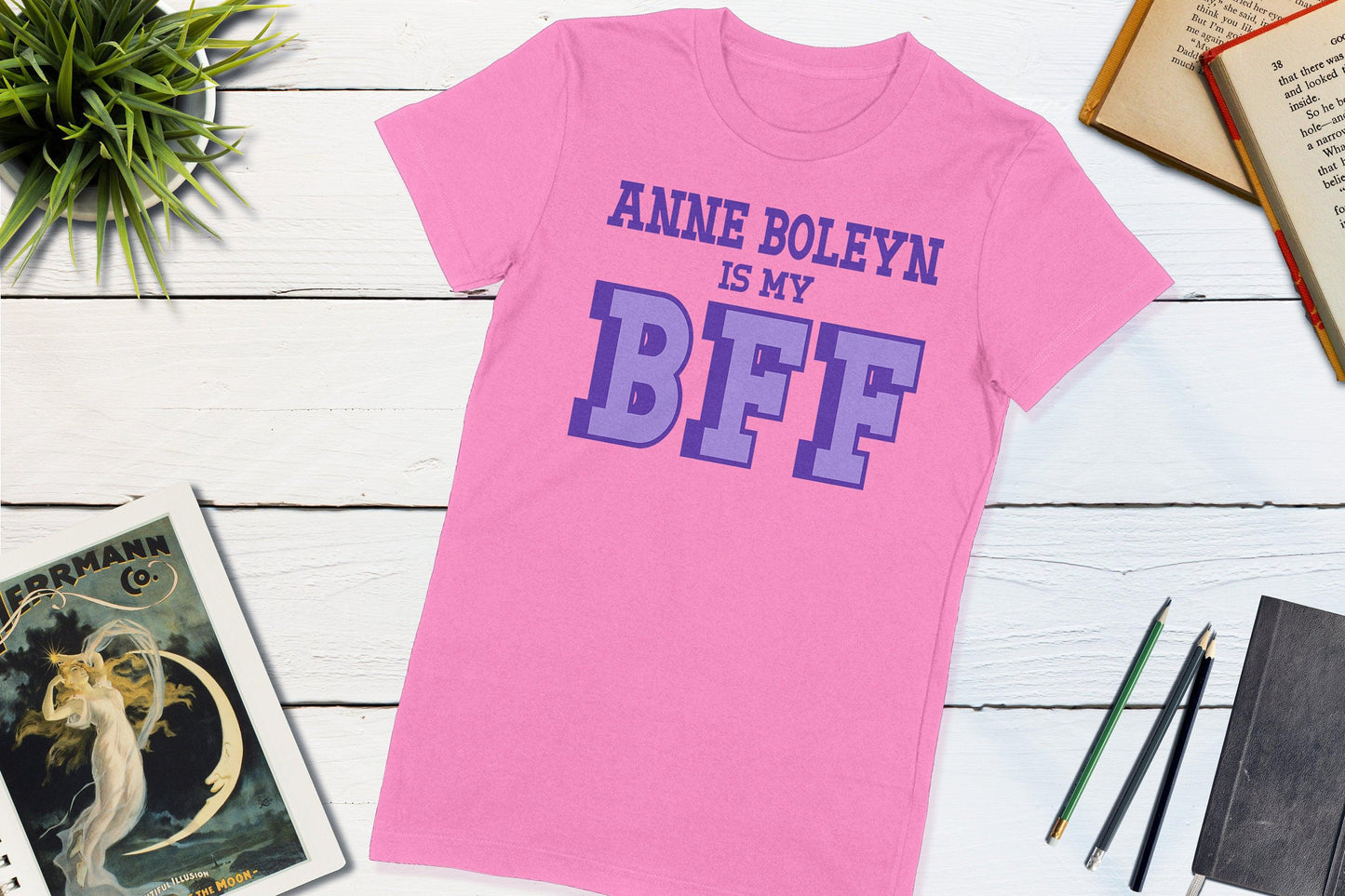 Anne Boleyn is my BFF Women's History Shirt-Women's T-shirt-Yesteeyear