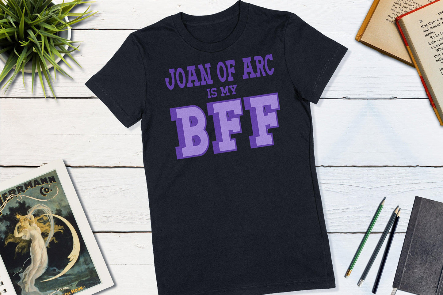 Great Women of History - Joan of Arc is my BFF-Women's T-shirt-Yesteeyear