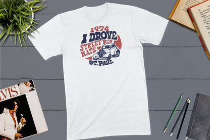 I Drove Street Rods Nationals at St Paul Minnesota 1974-Unisex T-shirt-Yesteeyear