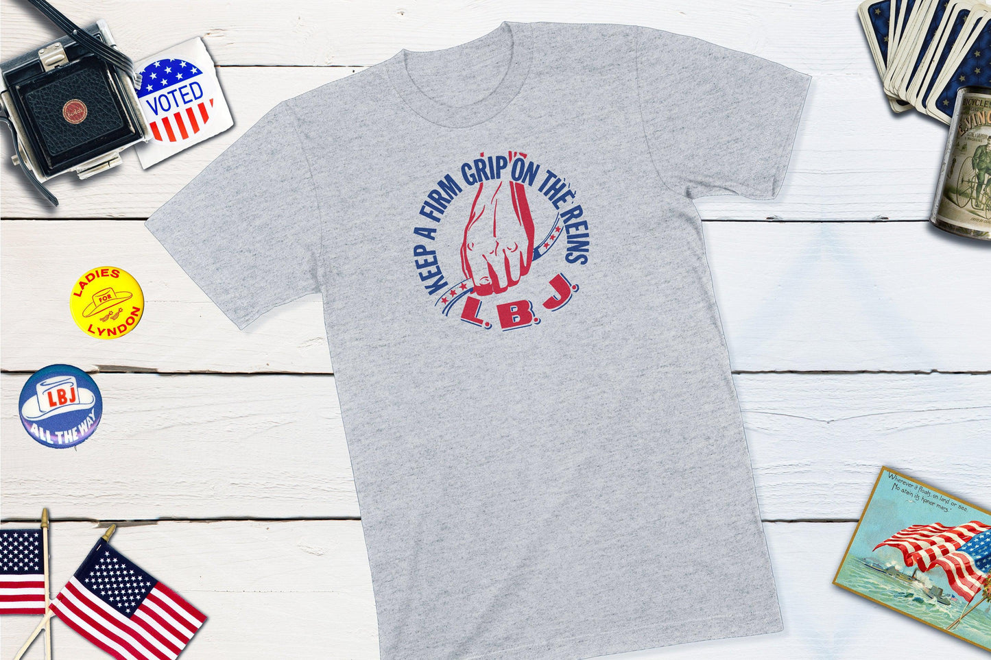 LBJ - Keep A Firm Grip On The Reins Political Campaign Button Shirt-Unisex T-shirt-Yesteeyear