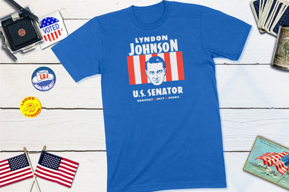 Lyndon B Johnson For US Senator Political Campaign Button-Unisex T-shirt-Yesteeyear