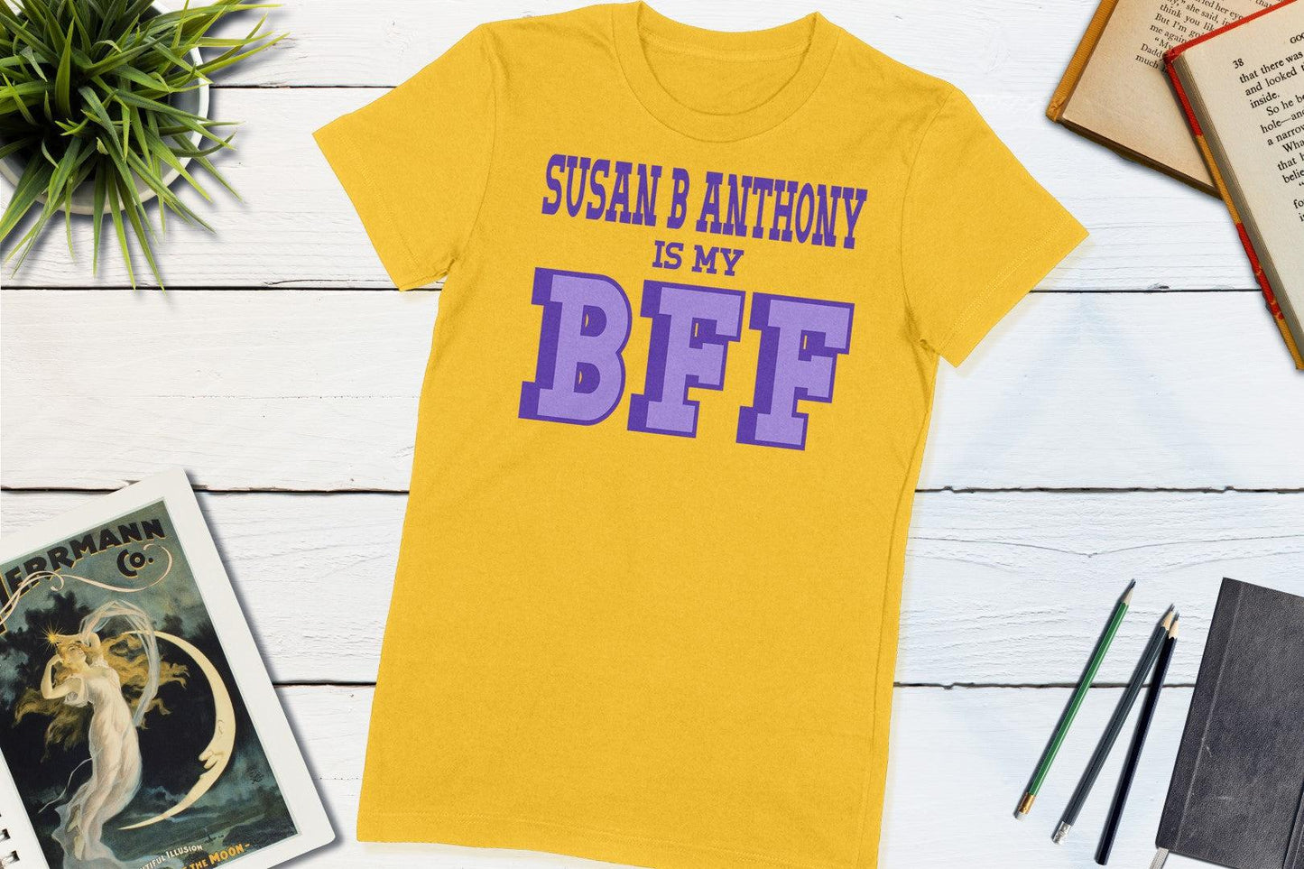 Susan B Anthony is my BFF - US Women's Suffrage-Unisex T-shirt-Yesteeyear