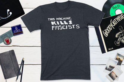 This Machine Kills Fascists - Folk Singer Woody Guthrie-Unisex T-shirt-Yesteeyear